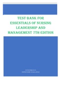TEST BANK FOR  ESSENTIALS OF NURSING  LEADERSHIP AND  MANAGEMENT 7TH EDITION
