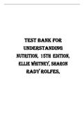 TEST BANK FOR UNDERSTANDING NUTRITION, 15TH EDITION, ELLIE WHITNEY, SHARON RADY ROLFES ( COMPLETE GUIDE WITH VERIFIED ANSWERS 2023)