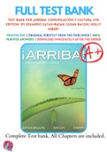 Test Bank For ¡Arriba!: Comunicación y cultura, 6th Edition  by Eduardo Zayas-Bazan ,Susan Bacon, Holly Nibert 9780205203338 Chapter 1-15 Complete Guide