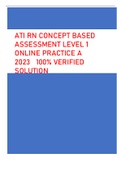 ATI RN CONCEPT BASED  ASSESSMENT LEVEL 1  ONLINE PRACTICE A 2023 100% VERIFIED  SOLUTION