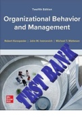 Organizational Behavior and Management 12th Edition by Robert Konopaske, John Ivancevich and Michael Matteson. ISBN-13 978-1260260533. All Chapters 1-17. Practice, MCQ & Answer Keys. TEST BANK.