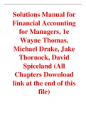 Financial Accounting for Managers 1st Edition By Wayne Thomas, Michael Drake, Jake Thornock, David Spiceland (Solutions Manual)