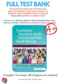 Test Bank For Foundations for Population Health in Community/Public Health Nursing 5th Edition By Marcia Stanhope; Jeanette Lancaster 9780323443838 Chapter 1-32 Complete Guide .