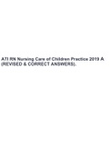 ATI RN Nursing Care of Children Practice 2019 A (REVISED & CORRECT ANSWERS).