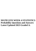 MATH 225N WEEK 4 STATISTICS Probability Questions and Answers Latest Updated 2023 Graded A.