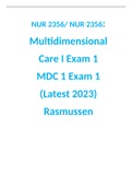NUR 2356/ NUR 2356: Multidimensional Care I Exam 1 MDC 1 Exam 1 (Latest 2023) Rasmussen