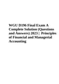 WGU D196 Final Exam A Complete Solution (Questions and Answers) 2023 | Principles of Financial and Managerial Accounting