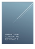 Pharmaceutical Technology and Biopharmacy 2 Summary 