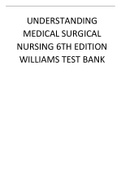 UNDERSTANDING MEDICAL SURGICAL NURSING 6TH EDITION WILLIAMS TEST BANK.