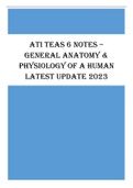 ATI TEAS 6 General Anatomy & Physiology of a Human - Study Guide with Questions & Answers (Scored 98%) Updated 2023