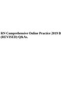 RN Comprehensive Online Practice 2019 B (REVISED) Q&As &  RN comprehensive online practice 2019 A Latest Update.