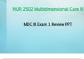 Exam 1 Review PPT - NUR2502 / NUR 2502 (Latest 2023 / 2024) : Multidimensional Care III / MDC 3 - Rasmussen