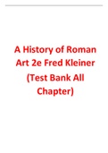 A History of Roman Art 2nd Edition By Fred Kleiner (Test Bank All Chapters, 100% Original Verified, A+ Grade)