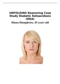 UNFOLDING Reasoning Case Study Diabetic Ketoacidosis (DKA) Diana Humphries, 45 years old