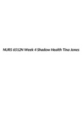 NURS 6512N Week 4 Shadow Health Tina Jones Transcript.