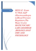 HESI A2  Exam V1 With A&P (Electrocardiogram,Blood Pressure Regulators,The Water Cycle) MATH,VOCABULARY,GRAMMAR,BIOLOGY,ANATOMY AND PHYSIOLOGY LATEST 2023/2024