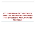 ATI PHARMACOLOGY - DETAILED PRACTICE ANSWER KEY UPDATED {+185 QUESTIONS AND JUSTIFIED ANSWERS}