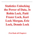 Statistics Unlocking the Power of Data, 3e Robin Lock, Patti Frazer Lock, Kari Lock Morgan, Eric Lock, Dennis Lock (Test Bank