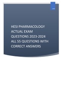 HESI PHARMACOLOGY ACTUAL EXAM QUESTIONS 2023-2024 ALL 70 QUESTIONS WITH CORRECT ANSWERS