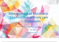 Management of Psychiatric Conditions in primary care - Depression