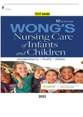 COMPLETE - Elaborated Test Bank for Wong's Nursing Care of Infants and Children 12Ed. by Marilyn J. Hockenberry , Elizabeth A. Duffy & Karen Gibbs. ALL Chapters1-34(278 pages) included and updated  for 2023