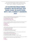 ATI NUTRITION PROCTORED EXAM/ATI RN NUTRITION TEST BANK EXAM 100 QUESTIONS WITH 100% CORRECT ANSWERS 2023