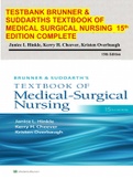 TESTBANK BRUNNER & SUDDARTHS TEXTBOOK OF MEDICAL SURGICAL NURSING Janice L Hinkle, Kerry H. Cheever, Kristen Overbaugh 15th EDITION COMPLETE