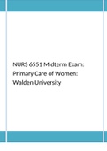 NURS 6551 Midterm Exam: Primary Care of Women  Questions and Answers Verified and Rated A+