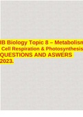 IB Biology Topic 8 – Metabolism Cell Respiration & Photosynthesis QUESTIONS AND ASWERS 2023.