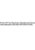 NCLEX-PN Test Prep Exam 2 Questions and Answers with Explanations 2023/2024 ( REVISED EXAM), NCLEX-PN Test Prep Exam 1 (V1) Questions and Answers with Explanations 2023/2024 Rated A+ & NCLEX-PN Test-Bank (200 Questions with Answers and Explanation) Update