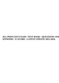 ALL PEDS EXIT EXAM / TEST BANK / QUESTIONS ANDANSWERS / A+SCORE / LATEST UPDATE 2023-2024.