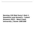 Nursing 120 Med Surg 1 Quiz 1 Questions and Answers | Latest Answers 2023 | West Coast University | Rated 100%.