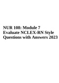 NUR 108: Module 7 Exam - NCLEX-RN - Questions with Answers 2023 | Graded 100%
