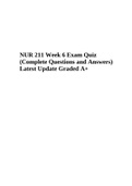 NUR 211 Week 6 Exam Quiz Complete Questions and Answers Latest Update Graded 100%.
