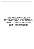 TEST BANK FOR NURSING INTERVENTIONS AND CLINICAL SKILLS 7TH EDITION PERRY ISBN: 9780323547017