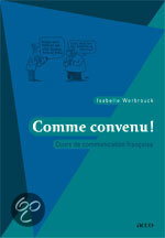 Samenvatting Création d'entreprise: Frans 2: Comme Convenu Business and Languages (96 pgs)