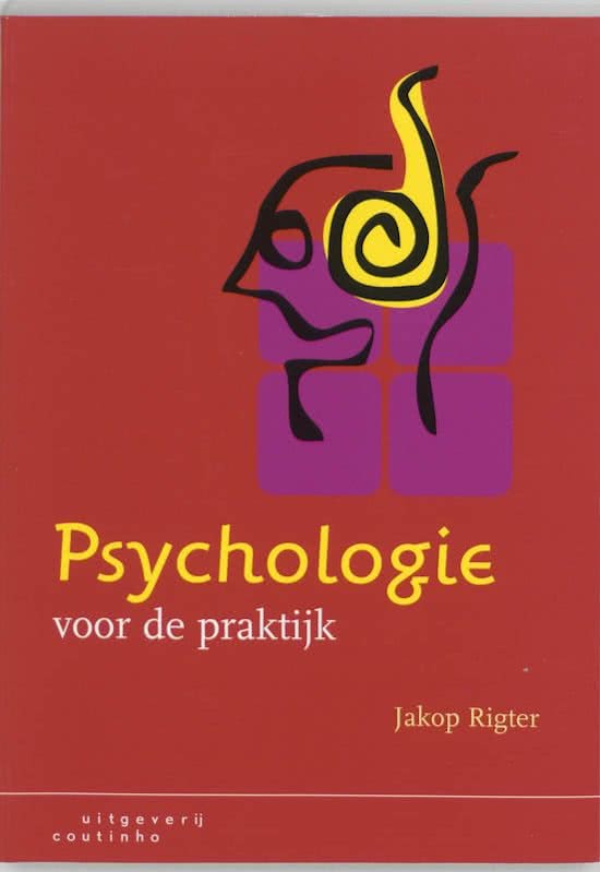 Summary Introduction Psychology: Psychology for paktijk by Jakop Rigter