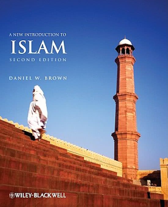 Samenvatting 'A New Introduction to Islam' (Daniel Brown)