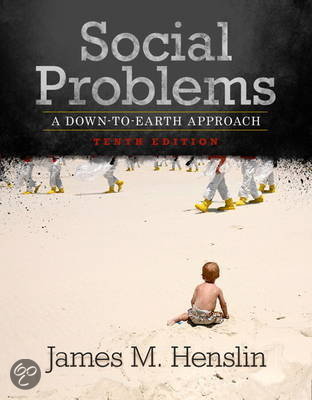 Samenvatting boek 'social problems' (Henslin)