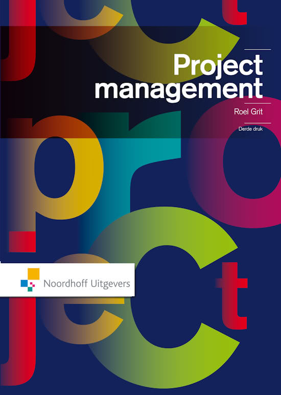 Samenvatting Project management Roel Grit