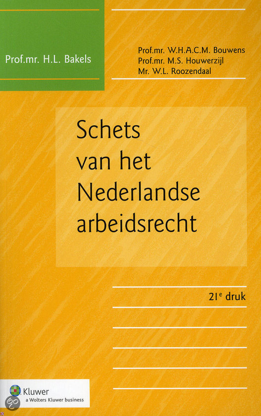 Schets Van Het Nederlandse Arbeidsrecht