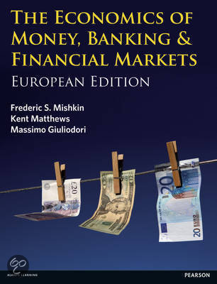 The Economics of Money, Banking and Financial Markets