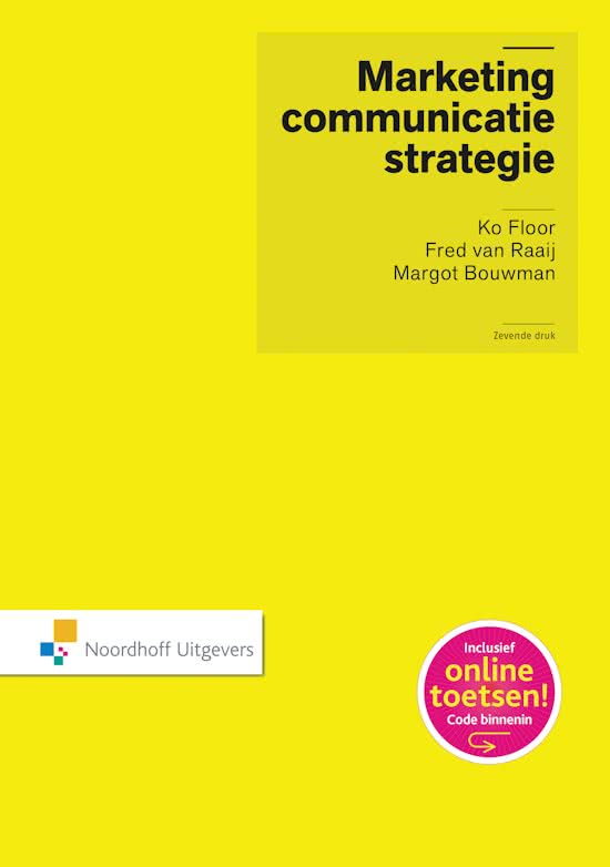 Marketingcommunicatestrategie hoofdstuk 1, 2, 3, 5, 7, 8, 9, 10, 11, 14, 15, 16, 17, 18, 19, 20, 21