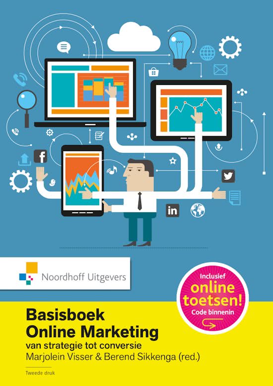 Samenvatting Basisboek Online Marketing Samenvatting H1 t/m 13 (gehele boek)